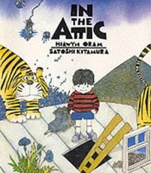 In the Attic by Hiawyn Oram and Satoshi Kitamura Paperback