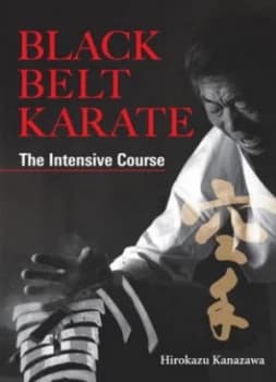 Black Belt Karate by Hirokazu Kanazawa Hardback