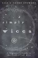 simply wicca a beginners guide to the craft of the wise