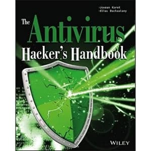 The Antivirus Hacker's Handbook by Joxean Koret, Elias Bachaalany (Paperback, 2015)