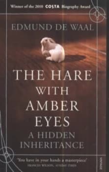 The Hare with Amber Eyes by Edmund De Waal Paperback