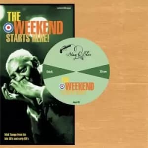 The Weekend Starts Here Mod Tunage from the Late 50s and Early 60s by Various Artists Vinyl Album