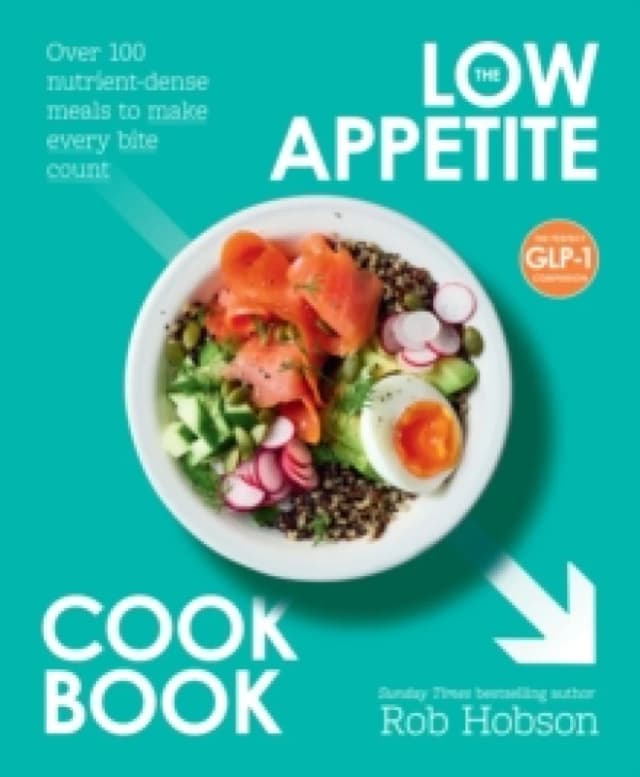 The Low Appetite Cookbook. Paperback. By Rob Hobson Books