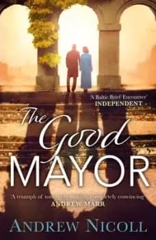 The good mayor by Andrew Nicoll
