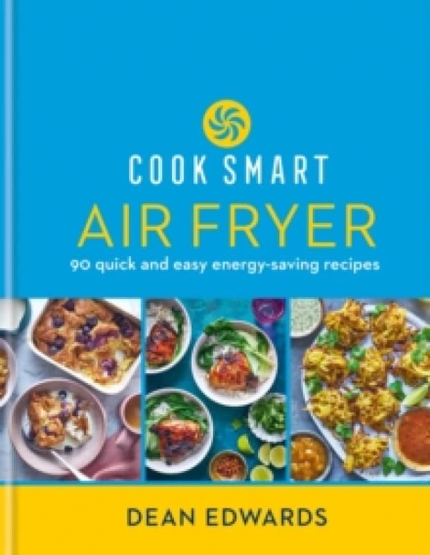Air Fryer. Hardback. By Dean Edwards Books