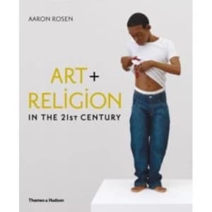 Art & Religion in the 21st Century