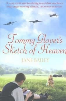 Tommy Glovers Sketch of Heaven by Jane Bailey Paperback