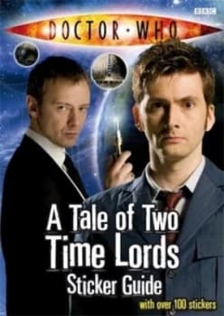 Doctor Who a Tale of Two Time Lords Sticker Guide by Jacqueline Raynor Paperback