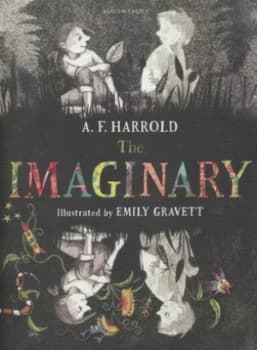 The Imaginary by A.F. Harrold Hardback