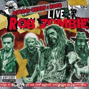 Astro-Creep 2000 - Live by Rob Zombie CD Album