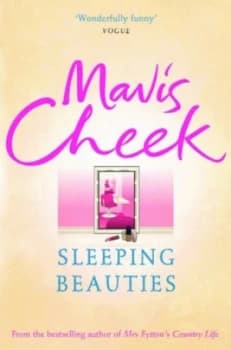 Sleeping Beauties by Mavis Cheek Book