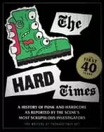 hard times the first 40 years