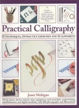 Practical Calligraphy by Janet Mehigan and Janet Mehigan Paperback