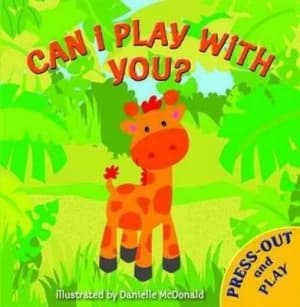 Press Out and Play Can I Play with You Hardback