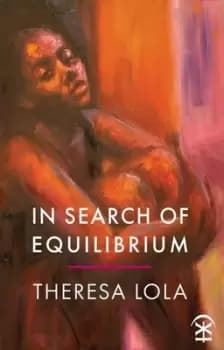 In search of equilibrium by Theresa Lola