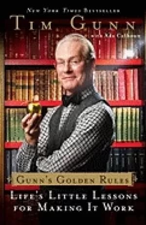 gunns golden rules lifes little lessons for making it work
