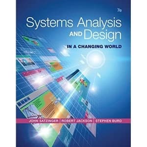 Systems Analysis and Design in a Changing World by Stephen D. Burd, Robert Jackson, John W. Satzinger (Hardback, 2015)