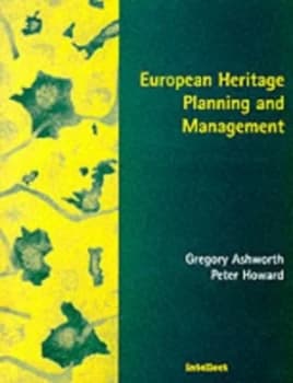 European Heritage Planning and Management by Peter Howard Book