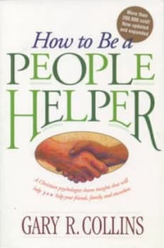 How to Be a People Helper by Gary R Collins Paperback