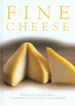 Fine Cheese by Leonie Glass and Arthur Cunynghame and Geoff Dann Hardback