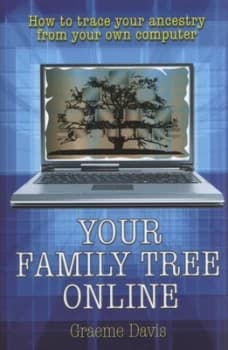 Your Family Tree Online by Graeme Davis Book