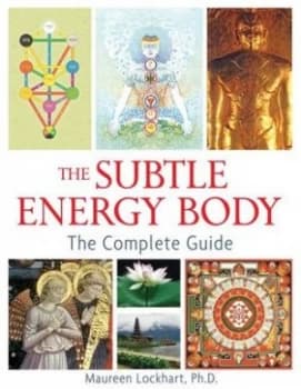 The Subtle Energy Body by Maureen Lockhart Book