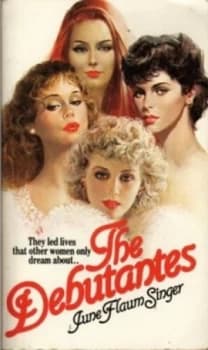 The Debutantes by June Flaum Singer Paperback