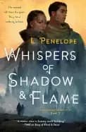 whispers of shadow and flame earthsinger chronicles book two