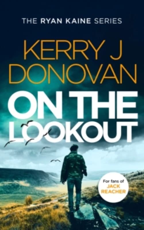 On the Lookout. Paperback. By Kerry J Donovan Books