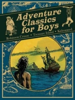 Adventure Classics for Boys by Daniel Defoe Hardback
