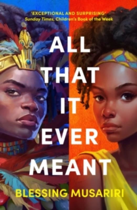 All That It Ever Meant. Paperback. By Blessing Musariri Books