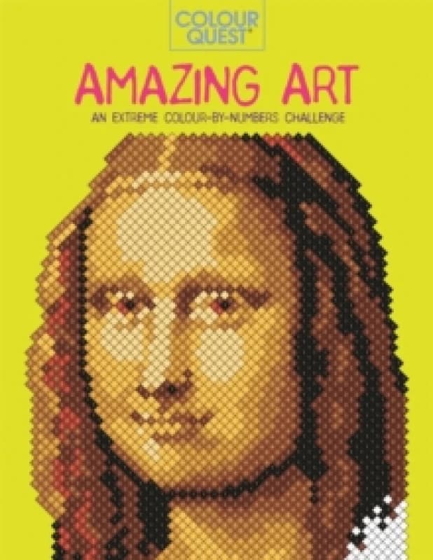 Colour Quest: Amazing Art : An Extreme Colour by Numbers Challenge Paperback / softback