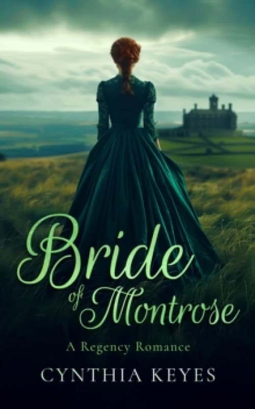 Bride of Montrose. Paperback. By Cynthia Keyes Books