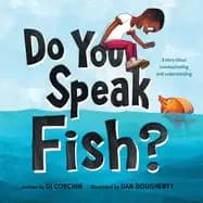 do you speak fish a story about communicating and understanding
