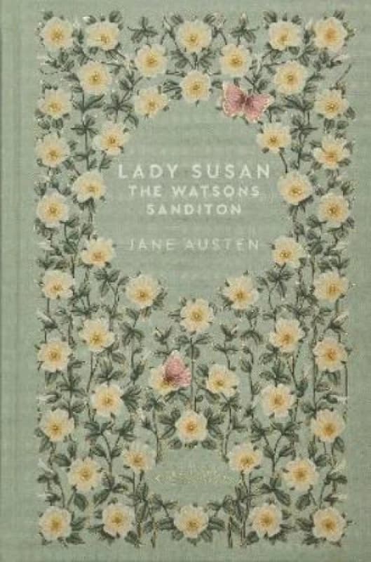 Lady Susan . The Watsons. Sanditon. Hardback. By Jane Austen Books
