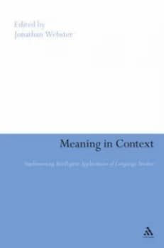 Meaning in Context by Jonathan Webster Hardback