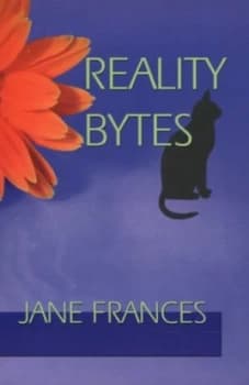 Reality Bytes by Jane Frances Paperback