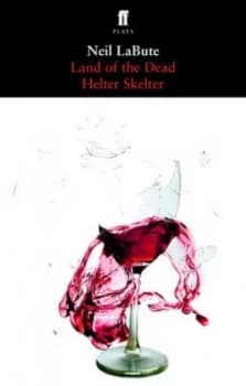 Land of the Dead by Neil Labute Paperback