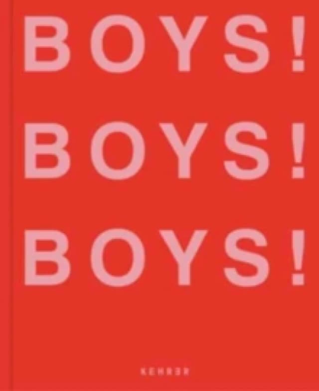 Boys! Boys! Boys! Hardback