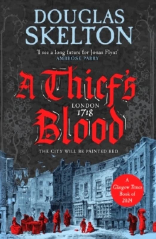 A Thief's Blood : A totally gripping historical crime thriller Paperback / softback