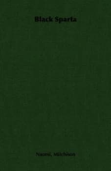 Black Sparta by Naomi Mitchison Paperback