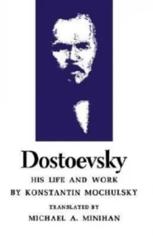 Dostoevsky by K Mochulskii