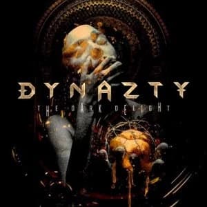 The Dark Delight by Dynazty CD Album