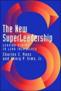 The New Superleadership by Charles C. Manz Hardback