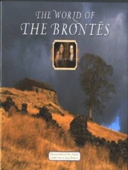 The World of the Bronts by James Birdsall and Paul Barker Hardback