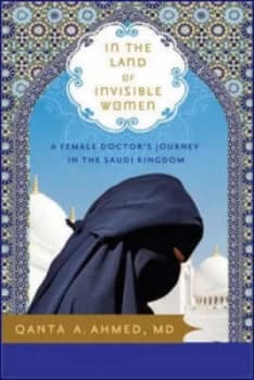 In the Land of Invisible Women by Qanta Ahmed Paperback