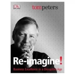 Reimagine by Tom Peters