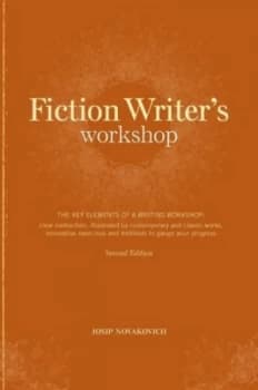 Fiction Writers Workshop by Josip Novakovich Book