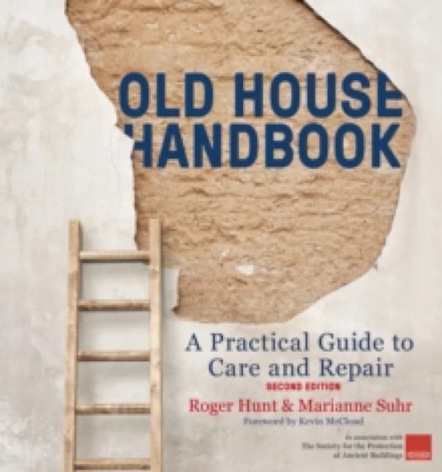 Old House Handbook: A Practical Guide To Care And Repair By Roger Hunt And Marianne Suhr Book Roger Hunt & Marianne Suhr Books