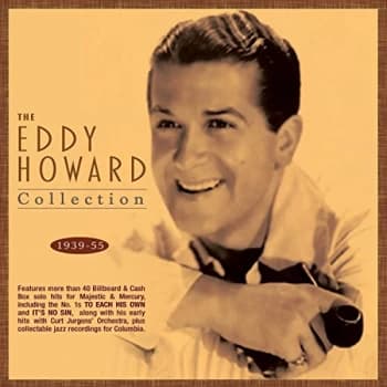 Eddy Howard - The Eddy Howard Collection 1939-55 CD